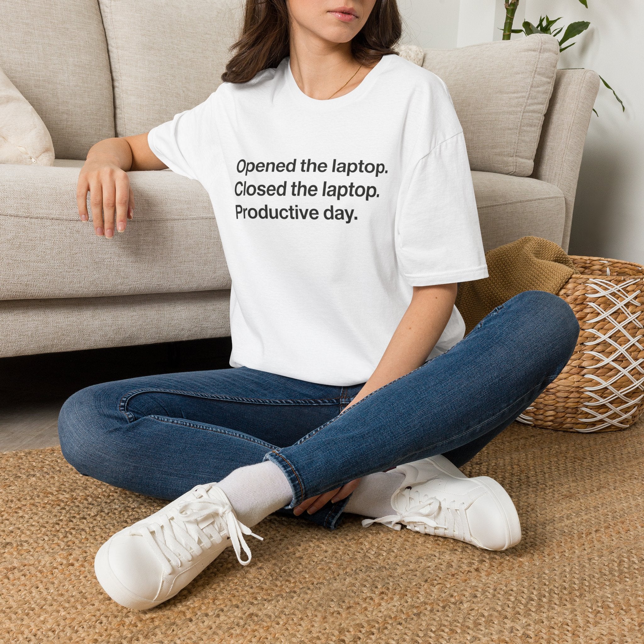 Opened the Laptop, Closed the Laptop — Funny Work From Home T-Shirt