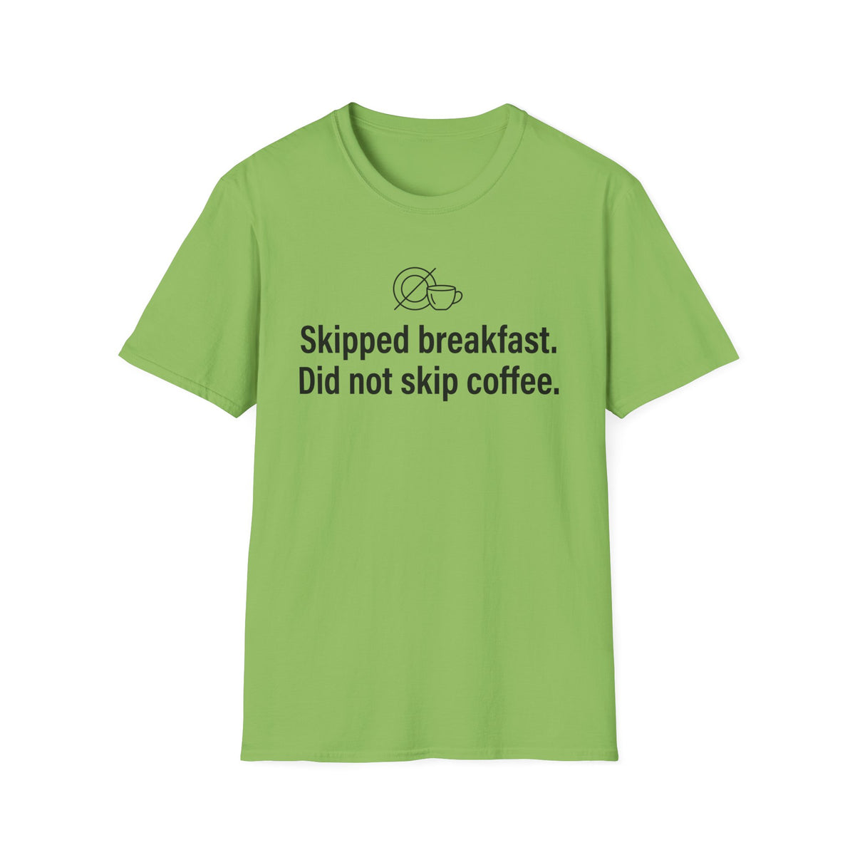 Skipped Breakfast, Did Not Skip Coffee — Funny Coffee Lover T-Shirt