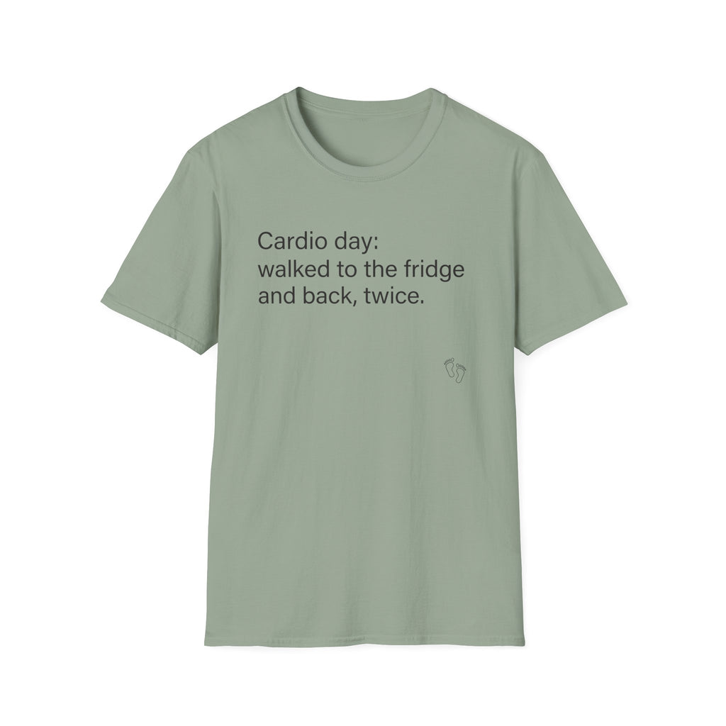 Cardio Day: Fridge and Back, Twice — Funny Cardio T-Shirt
