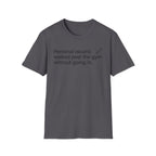 Personal Record: Walked Past the Gym — Funny Gym Humor T-Shirt