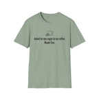 Asked for One Sugar, Meant Five — Funny Coffee Lover T-Shirt