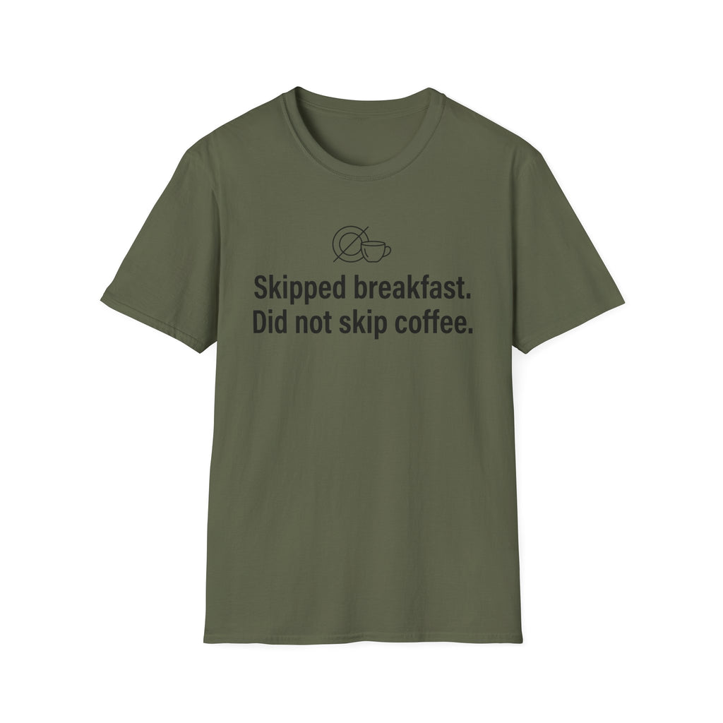 Skipped Breakfast, Did Not Skip Coffee — Funny Coffee Lover T-Shirt