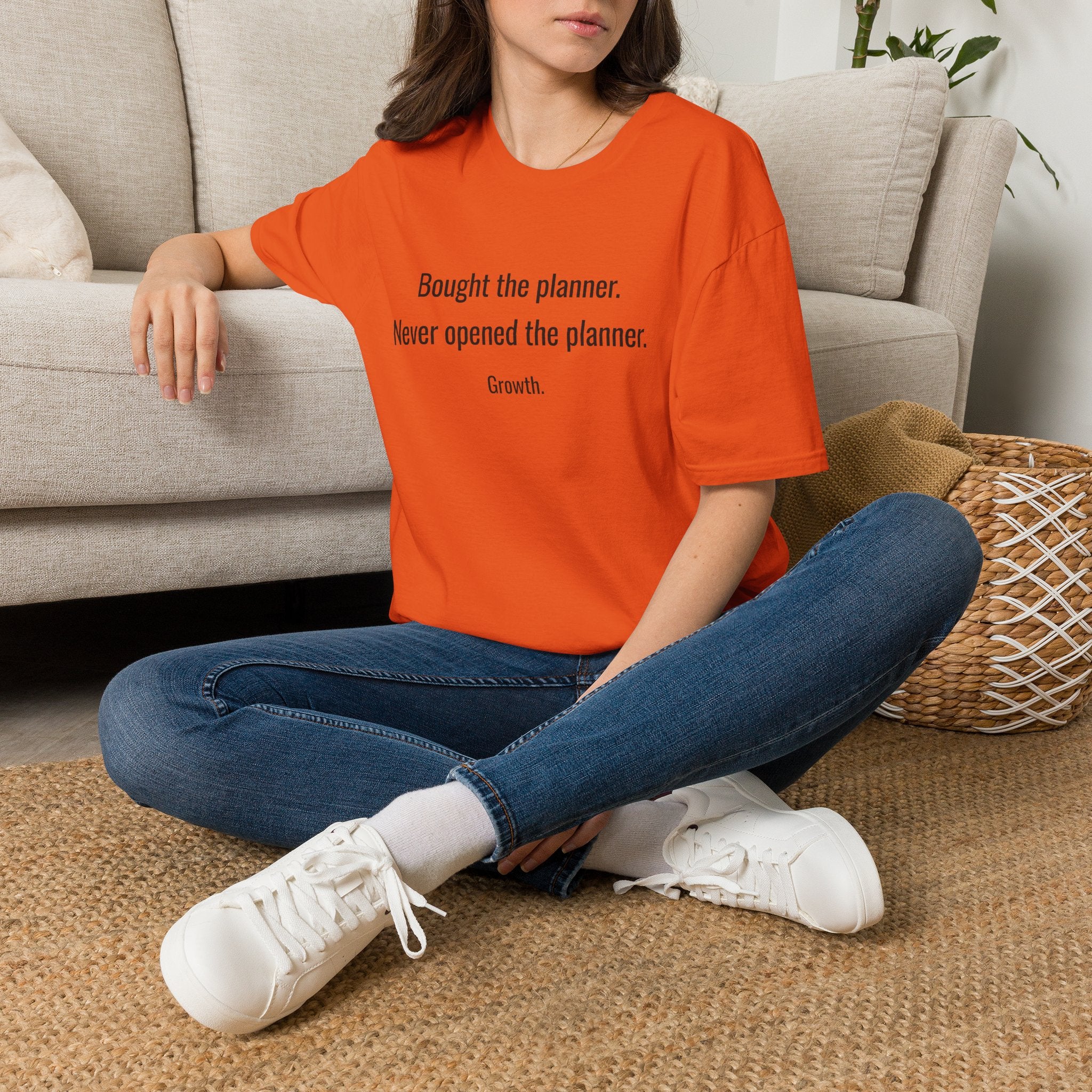 Bought the Planner, Never Opened It — Funny Planner Humor T-Shirt