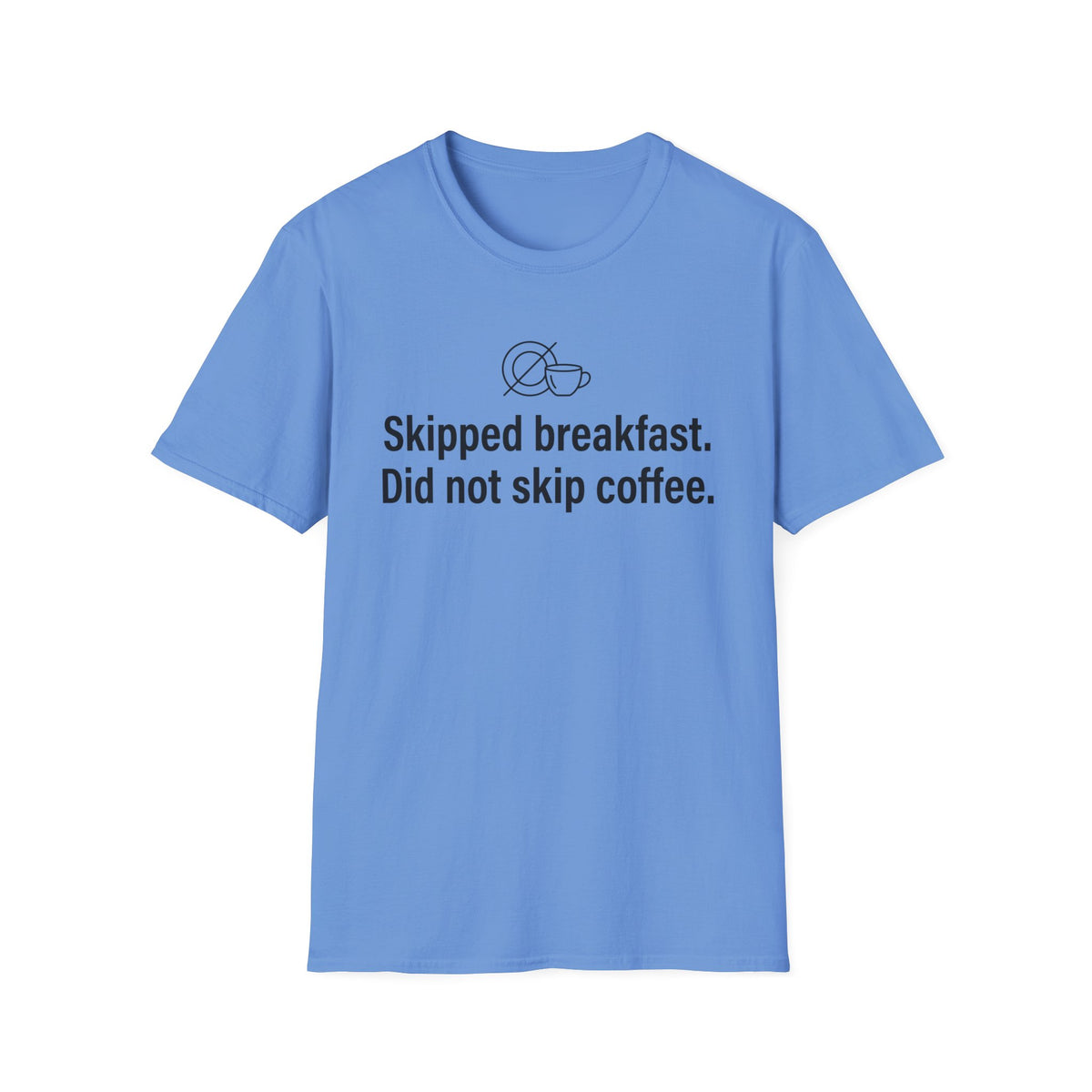 Skipped Breakfast, Did Not Skip Coffee — Funny Coffee Lover T-Shirt