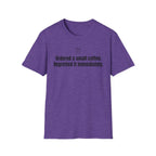 Ordered a Small Coffee, Regretted It Immediately — Funny Coffee Lover T-Shirt
