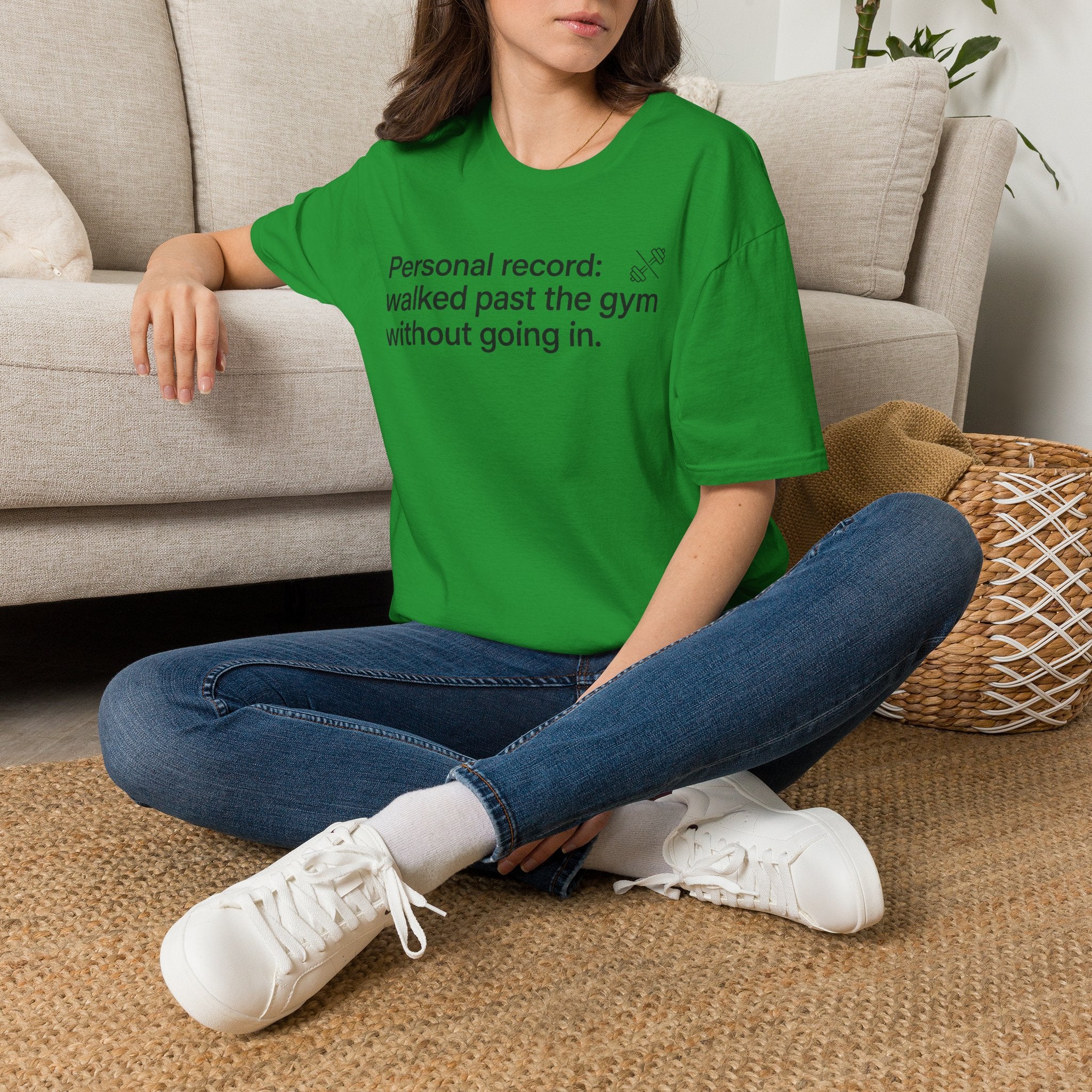 Personal Record: Walked Past the Gym — Funny Gym Humor T-Shirt