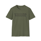 New Me Monday, Old Me by Tuesday — Funny Resolution T-Shirt
