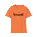 Some Call It Too Much, We Call It Commitment — Funny Coffee Lover T-Shirt