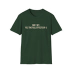 Did 1 Set, Felt the Effects of 4 — Funny Workout T-Shirt
