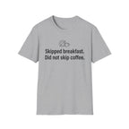 Skipped Breakfast, Did Not Skip Coffee — Funny Coffee Lover T-Shirt