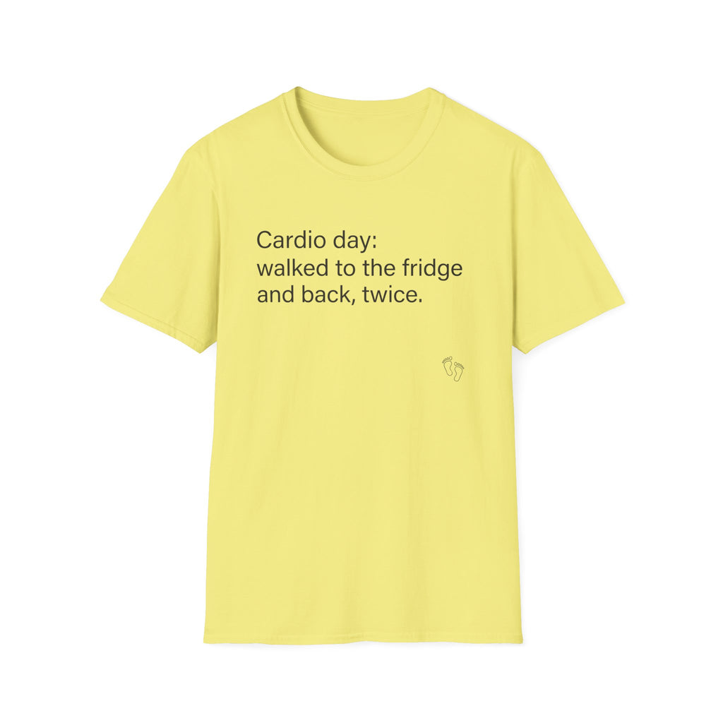 Cardio Day: Fridge and Back, Twice — Funny Cardio T-Shirt