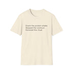 Drank the Protein Shake, Skipped the Workout — Funny Gym T-Shirt